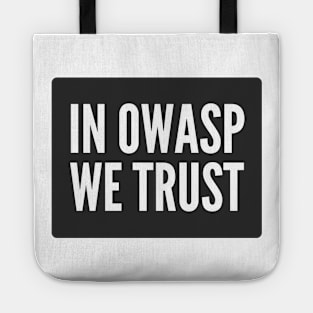 Secure Coding In OWASP we Trust Black Background Tote