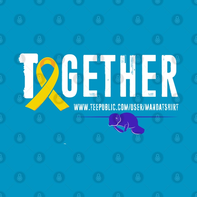 Together - Pediatric Cancer Awareness by MandaTshirt