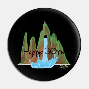 Happy 30th Splash Pin