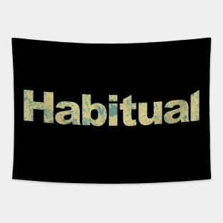 habitual Tapestry