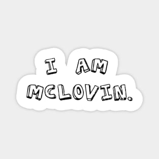 I Am Mc Lovin. Magnet
