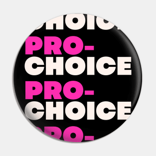 abortion, Pro-Choice Pin