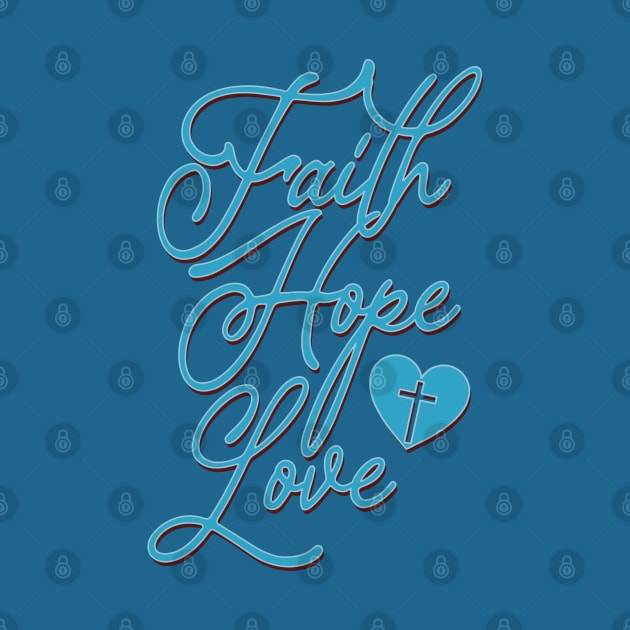 faith hope love by ChristianCanCo