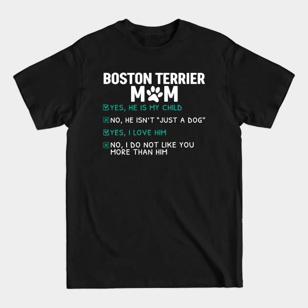 Discover Funny Boston Terrier Mom - Boston Terrier - T-Shirt