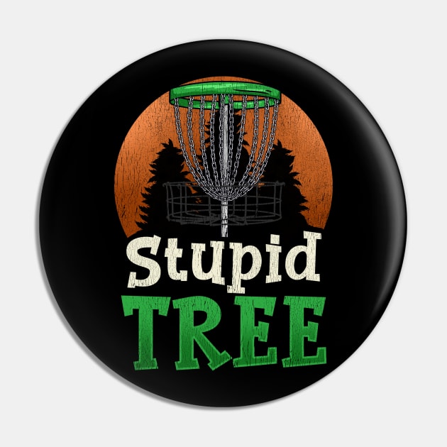 Vintage Retro Stupid Tree Disc Golf - Frisbee Golf T-Shirt Vintage Retro Stupid Tree Disc Golf - Frisbee Golf T-Shirt