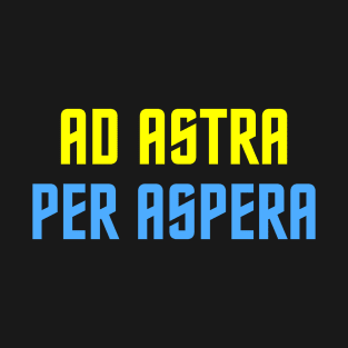 Ad Astra Per Aspera T-Shirt