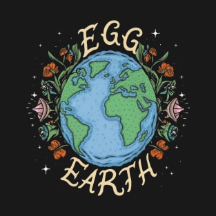 Earth is just and Egg tee T-Shirt