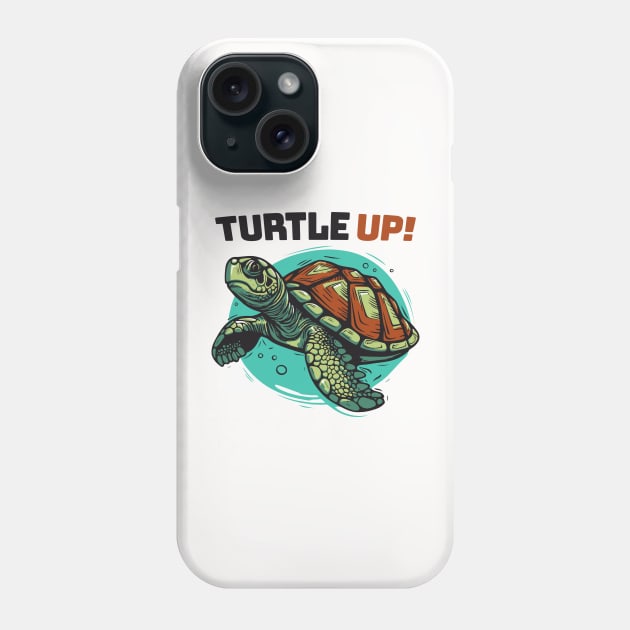 Turtle Up! || Sea Turtle Vector Art Illustration Phone Case by Mad Swell Designs