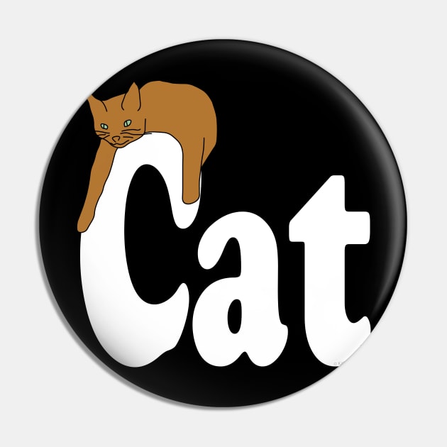 Cat Draped White Text Pin by Barthol Graphics