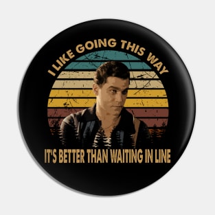 Joe pesci vintage movie its better than waiting in line Pin