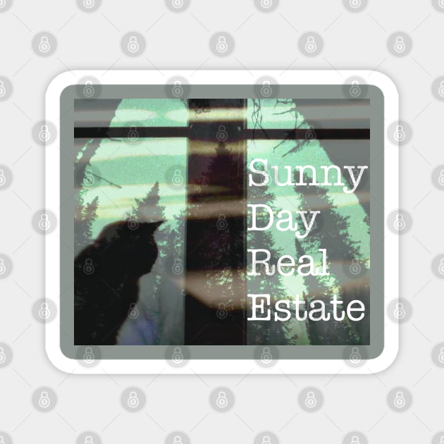 SUNNY DAY REAL ESTATE Magnet by Noah Monroe