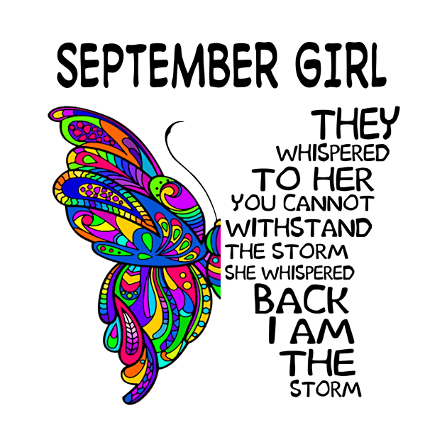 Butterfly September Girl I Am The Storm by Minkey