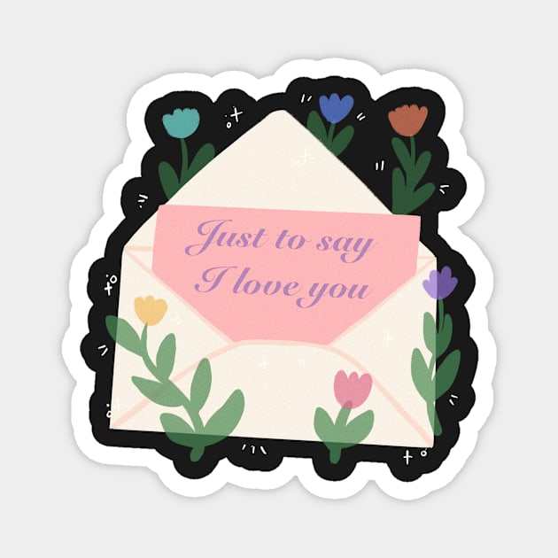Just to say I love you mail Magnet by IcyBubblegum