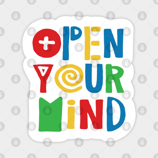open your mind Magnet by Ageman