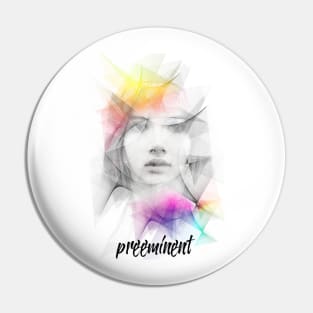 Preeminent Pin