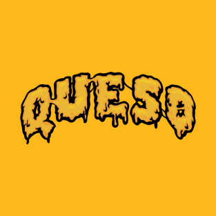 Queso T-Shirt