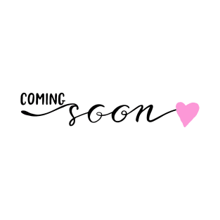 Coming Soon Pregnancy Pink T-Shirt