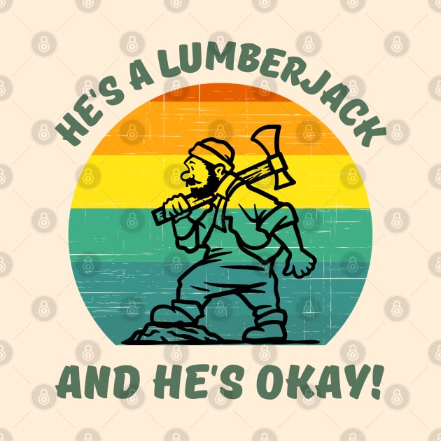 He's A Lumberjack by TJWDraws