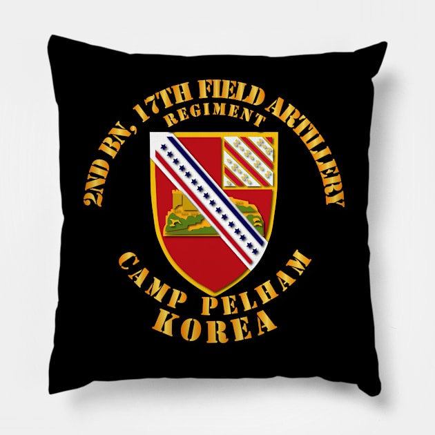 2nd Bn 17th Field Artillery Regt - Cp Pelham Korea Pillow by twix123844