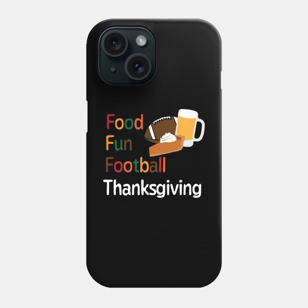 Thanksgiving Food Fun and Football Phone Case by Statewear