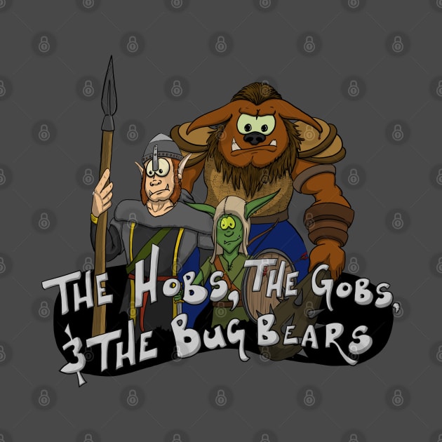 The Hobs, the Gobs, & the Bugbears! by Fighter Guy Studios