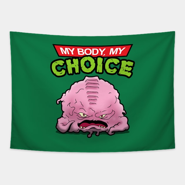 Funny Pro-Choice Alien Freedom Loving Villain Cartoon Tapestry by BoggsNicolas