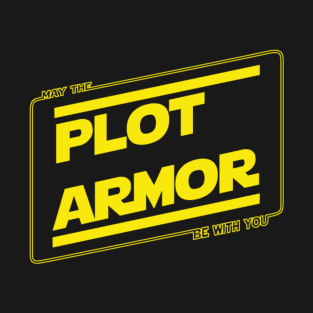 Plot Armor T-Shirt