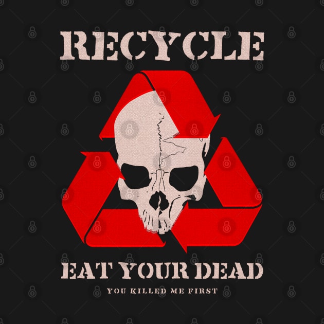 Recycle (text) by You Killed Me First