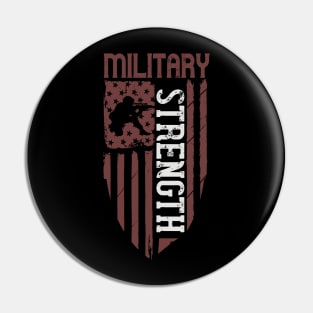 Military Strength Pin