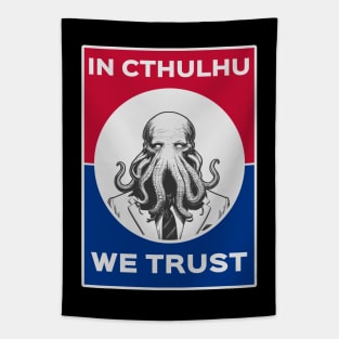 Cthulhu For President USA 2024 Election Red Blue - In Cthulhu We Trust Tapestry