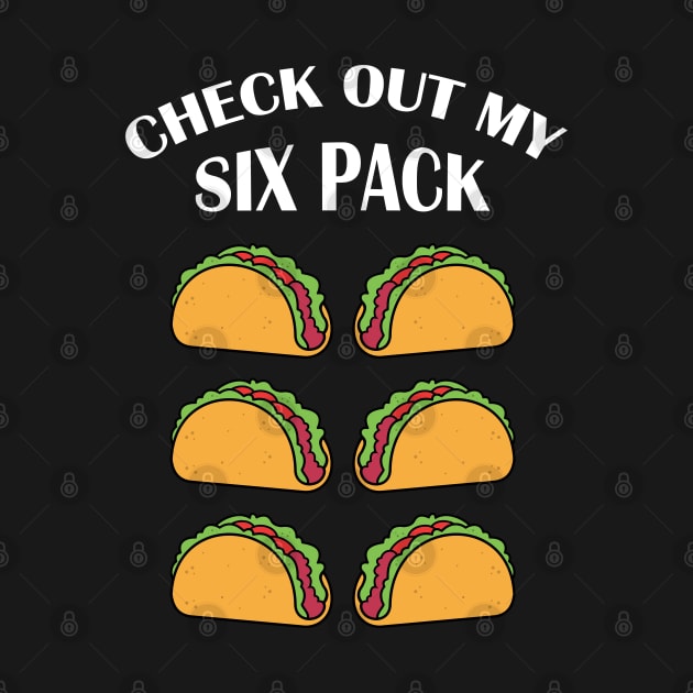 Check out my six pack taco by Live Together