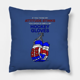 Funny HOCKEY GLOVES SMELL Ice Hockey Pillow