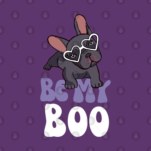 Be My Boo Frenchie Pink - French Bulldog by C3llsD