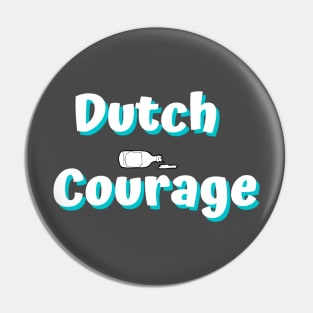 Dutch Courage Pin