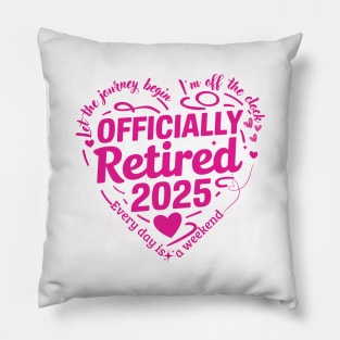 Officially Retired 2025 Heart Women Retirement Pillow