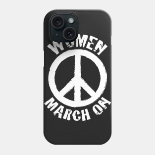 Women March On Phone Case