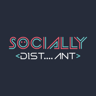 Socially Distant T-Shirt