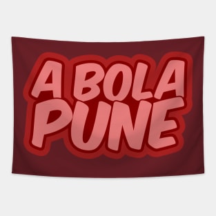 A Bola Pune - The Ball Punishes Tapestry