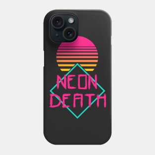 Neon Death Phone Case