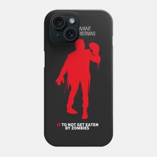 All I Want For Christmas Is To Not Get Eaten By Zombies (Zombie Brains) - Board Games Design - Board Game Art Phone Case