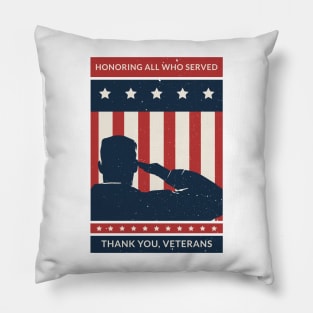 Honoring All Who Served Thank You Veterans Day Pillow