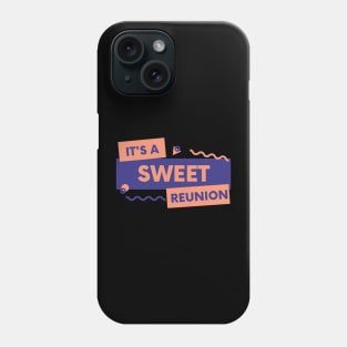 Sweet reunion Phone Case