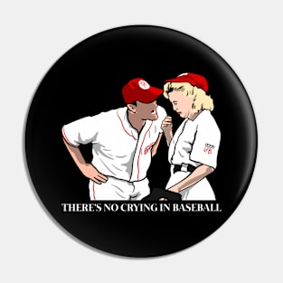 no cry in baseball Pin