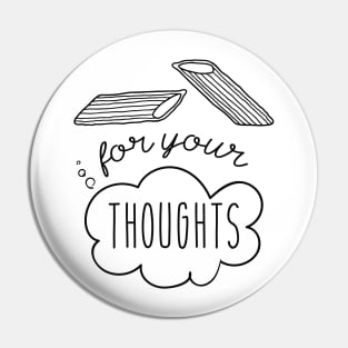 Penne For Your Thoughts Pin