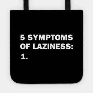 Laziness Tote