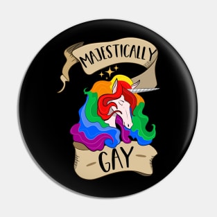 Majestically Gay Unicorn Pin