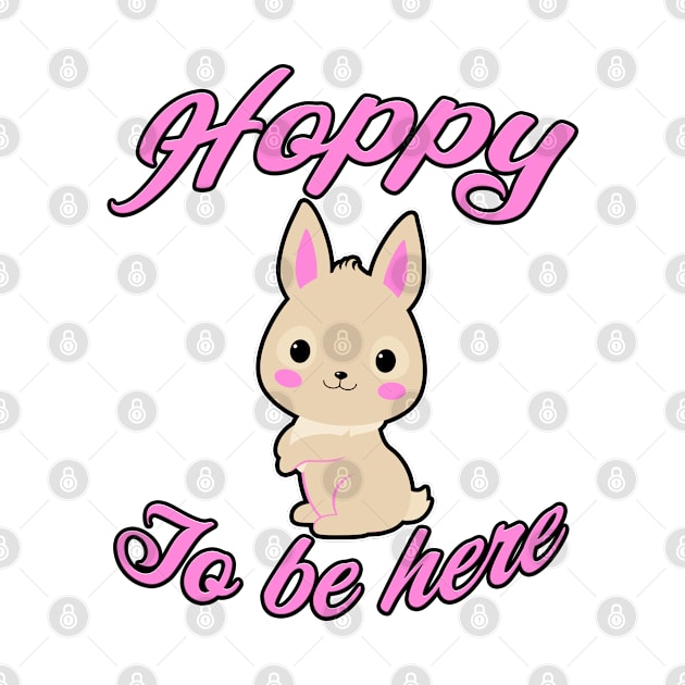 Hoppy To Be Here Pink by Shawnsonart