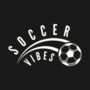 Soccer Vibes T-Shirt