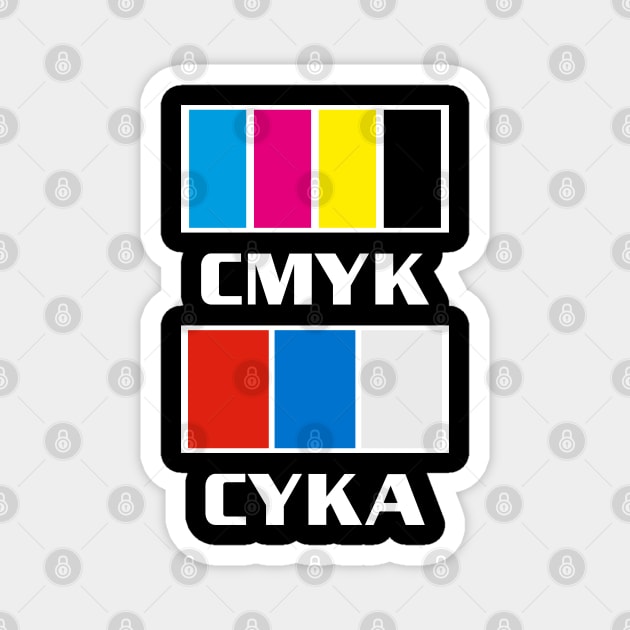 CMYK CYKA BLYAT сука блять  memes With Russian flag bloc gift mechs Magnet by FOGSJ