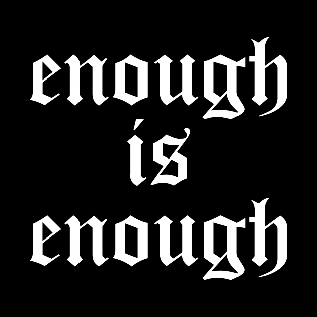 enough is enough by lkn